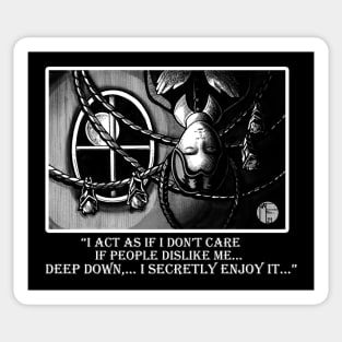 Wednesday Napping With Bats - I Act As If I Don't Care If People Dislike Me - White Outlined Version Sticker